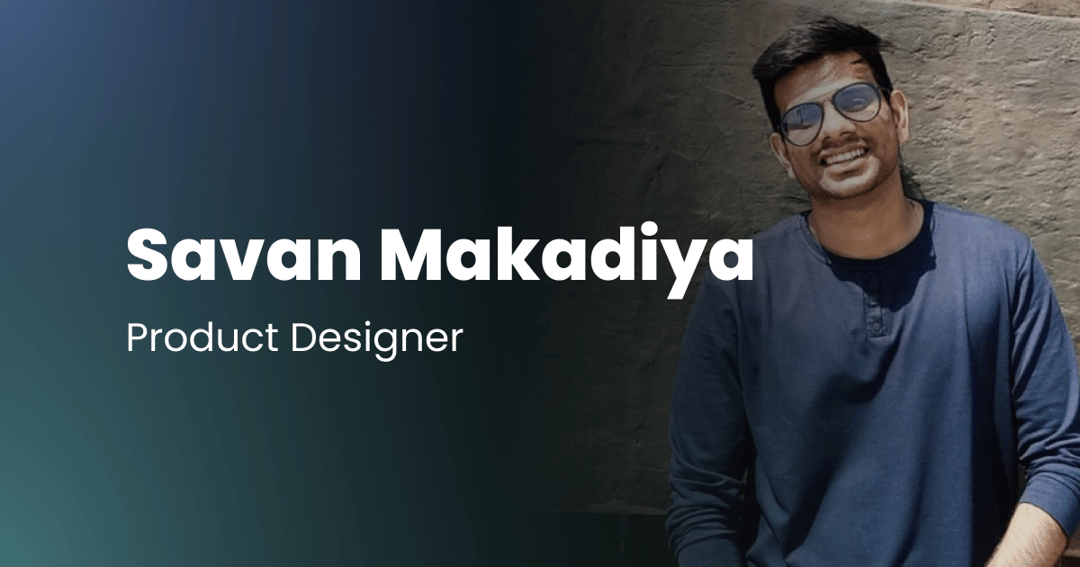 Savan Makadiya - Portfolio website homepage built with Framer