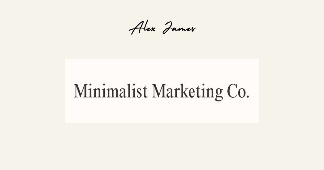Minimalist Marketing • Alex James website homepage built with Framer