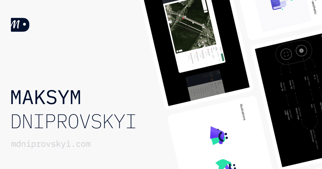 Home | Maksym Dniprovskyi website homepage built with Framer